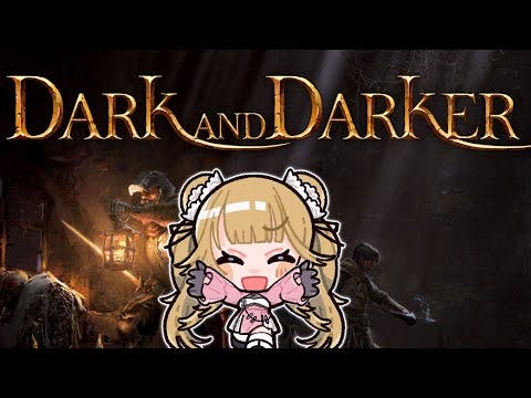 【Dark and Darker】steamで帰ってきたらしいぞ！！！フルパ？【ぶいすぽっ！/英リサ】